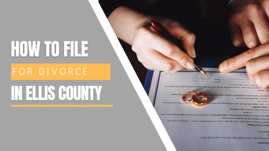 file-for-divorce-in-ellis-county